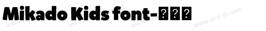 Mikado Kids font字体转换